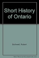 A Short History of Ontario 0888302886 Book Cover