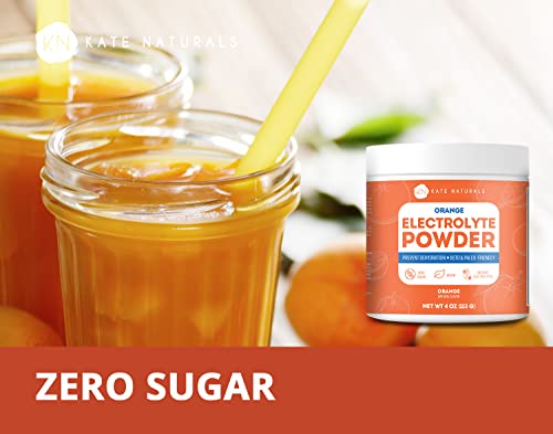 Kate Naturals Orange Electrolytes Powder 4Oz Vegan, Instant Electrolytes, Restore Energy, Prevent Dehydration, Eliminate Cramps, Non-Gmo, Keto-Friendly. Zero Sugar. #TOP6