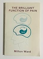 The Brilliant Function of Pain 0939835002 Book Cover