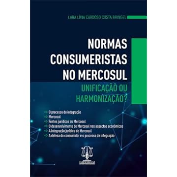 Capa do livro Normas Consumeristas No Mercosul. Unificação Ou Harmonização