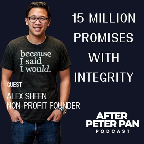 How Alex Sheen&rsquo;s &lsquo;Because I Said I Would&rsquo; Sparked 15 Million Promises With Integrity