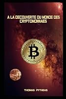 Cryptomonnaies - Le mystère révélé (French Edition) B0F5WPJN9B Book Cover