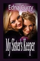 My Sister's Keeper 1512352217 Book Cover