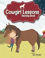 Cowgirl Lessons Activity Book B0DJ7DMXD4 Book Cover