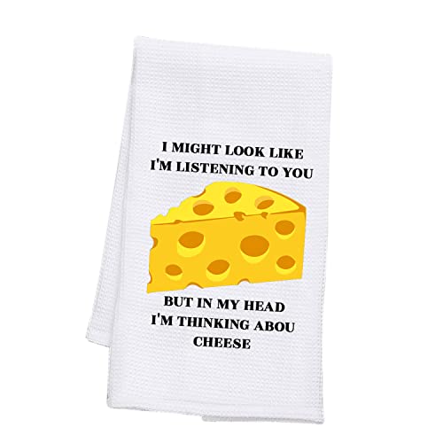 PLITI Funny Cheese Kitchen Towel Cheese Lover Gift I Might Look Like I'm Listening I'm Thinking About Cheese Dish Towel (thinking cheese TWU)