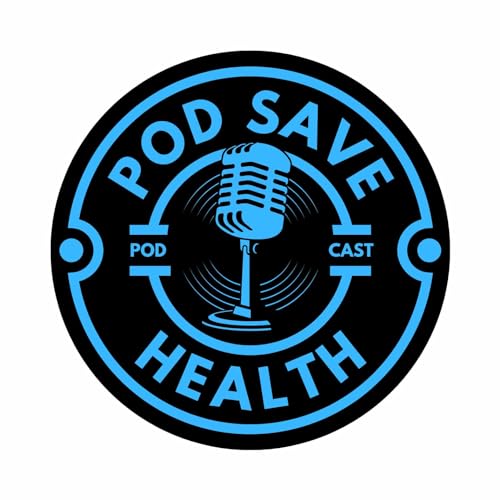 『Pod Save Health』のカバーアート