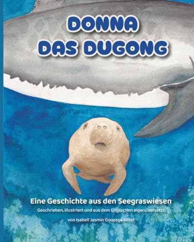 Donna das Dugong: Eine Geschichte aus den Seegraswiesen