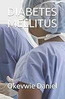 DIABETES MELLITUS B08BQVVS1T Book Cover