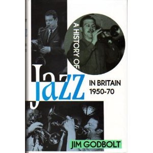 Hardcover A history of jazz in Britain, 1950-70 Book