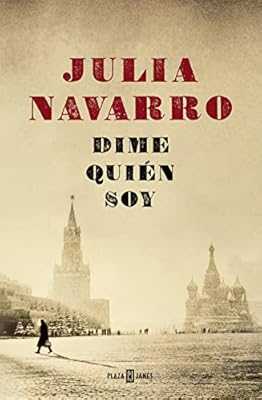 Dime quièn soy (Julia Navarro)