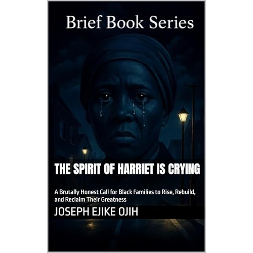 The Spirit of Harriet Is Crying Audiolibro Por Joseph Ejike Ojih arte de portada
