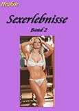 Sexerlebnisse Band 2: Neuheit 2014