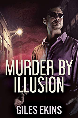 Murder By Illusion by [Giles Ekins]