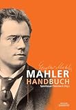 Bernd Sponheuer, Wolfram Steinbeck: Handbuch Mahler