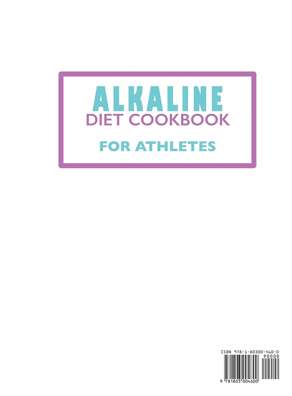 Alkaline Diet Cookbook for Athletes: Dr. Lewis's Meal Plan Project| How to Boost Sports Performance by Balancing Body Acids Without Giving Up Your ... to The Highest Level (Premium Edition) (14)