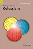 An Exegetical Summary of Colossians, Second edition