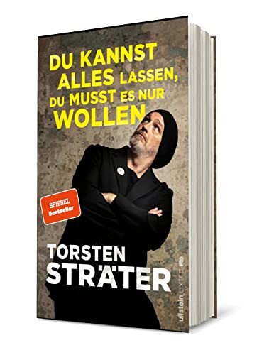 Du kannst alles lassen, du musst es nur wollen: Der SPIEGEL-Bestseller vom erfolgreichen Comedian und Meister der Sprachkomik mit neuen Storys zum lachen, prusten und schmunzeln