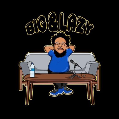 『Big & Lazy Podcast』のカバーアート