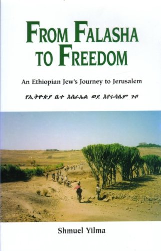 Buy From Falasha to Freedom: An Ethiopian Jew's Journey to Jerusalem — BookShops.in