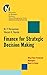 Finance for Strategic Decision-Making: What Non-Financial Managers Need to Know (J-B-UMBS Series)
