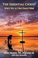 The Essential Christ 1597553395 Book Cover