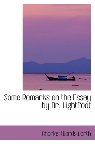 Some Remarks on the Essay by Dr. Lightfoot