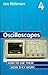 Oscilloscopes, Fourth Edition: How to Use Them; How They Work
