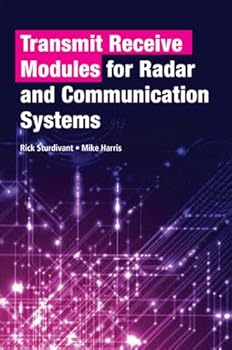 Hardcover Transmit Receive Modules for Radar and Communication Systems Book