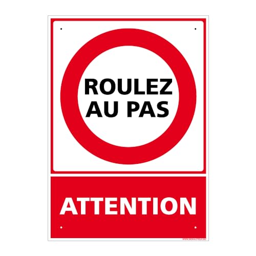 Signalétique.biz France - Panneau Attention, Roulez Au Pas Pvc 1 Mm - 150 X 210 Mm Signalisation Rectangulaire Prépercée Avec Kit De Fixation Fabrication Française