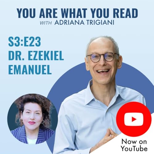 Eat Your Ice Cream! A conversation with Dr. Ezekiel Emanuel