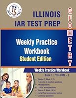 Illinois State Assessment of Readiness (IAR) Test Prep, Geometry Student Edition,Volume 1: Weekly Practice Workbook , Weeks 1 - 15 (ILLINOIS ( IAR ) State Test Prep by Math-Knots) B0DSPGW4PQ Book Cover
