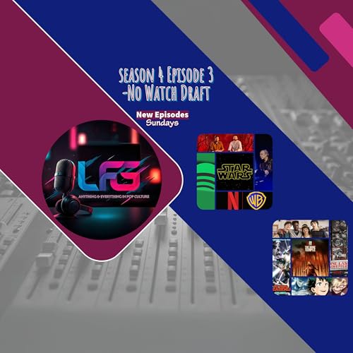 Season 4 Episode 3- No Watch Draft