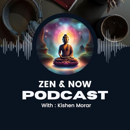 Zen & Now podcast cover art