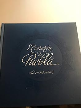 Hardcover EL CORAZON DE PUEBLA- ESTA EN SUS MANOS Book