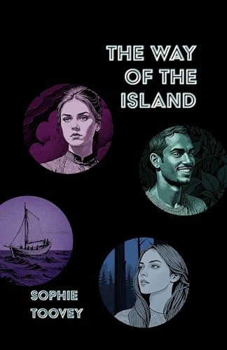 The Way of the Island: an epic journey of falling in love for the first time (Unity Book 2)