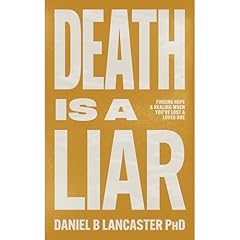 Death is a Liar Audiolibro Por Daniel B Lancaster arte de portada