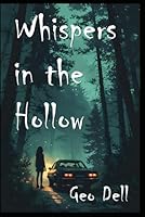 Whispers in the Hollow B0FMK5SBB1 Book Cover