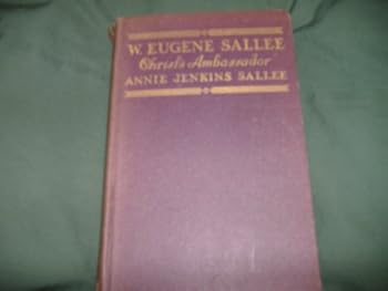 Hardcover W. Eugene Sallee, Christ's ambassador Book