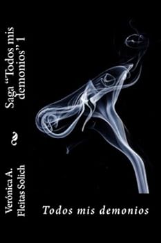 Paperback Todos mis demonios (Spanish Edition) [Spanish] Book