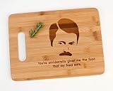 Ron Swanson You've Accidentally Given Me The Food That My Food Eats. Funny Parks and Recreation Engraved Bamboo Wood Cutting Board with Handle Parks and Recreation Funny Gift