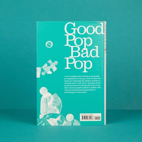 Good Pop, Bad Pop: The Sunday Times bestselling hit from Jarvis Cocker