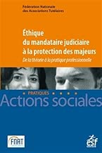 Download Éthique du mandataire judiciaire à la protection des majeurs. De la théorie à la pratique profess PDF