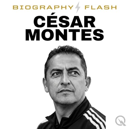 『C&eacute;sar Montes - Biography Flash』のカバーアート
