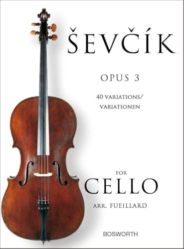 Sevcik for Cello - Opus 3 | Technique Variations Sheet Music for Cello Students | Progressive Etude Method for Developing Tone Agility and Accuracy | Essential Classical Training Book
