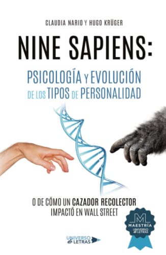 Nine Sapiens: Psicología y Evolución de los Tipos de Personalidad (SIN COLECCION)