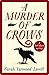 A Murder of Crows: An exciting new cosy crime series perfect for fans of Richard Osman (English Edition)