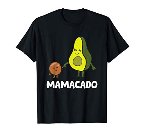 Avocado Mama Avocado Mom Funny Avocado Mamacado T-Shirt