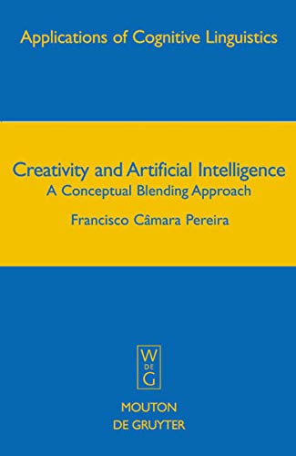 Buy Creativity and Artificial Intelligence: A Conceptual Blending Approach — BookShops.in