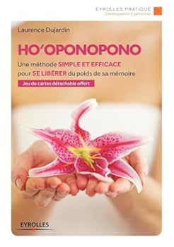 Paperback Ho'oponopono: Une méthode simple et efficace pour se libérer du poids de sa mémoire. [French] Book