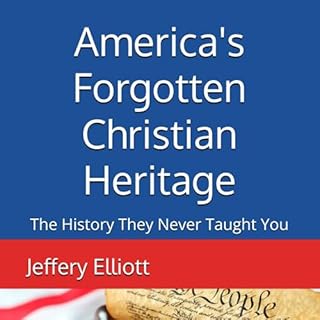 America's Forgotten Christian Heritage cover art